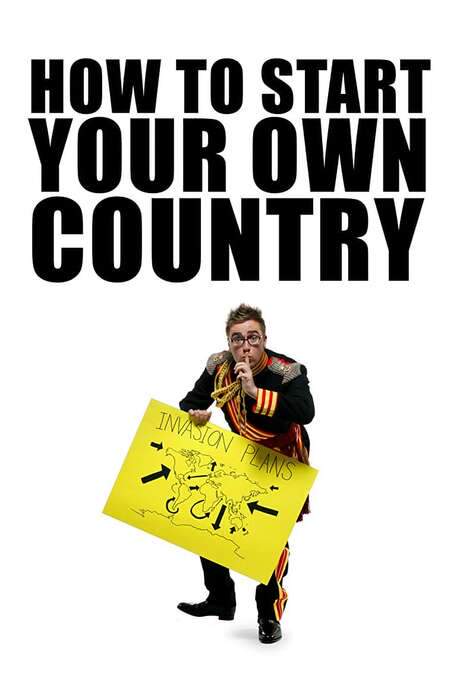 How to Start Your Own Country